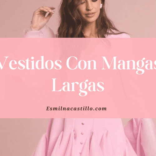 Vestidos Con Mangas Largas