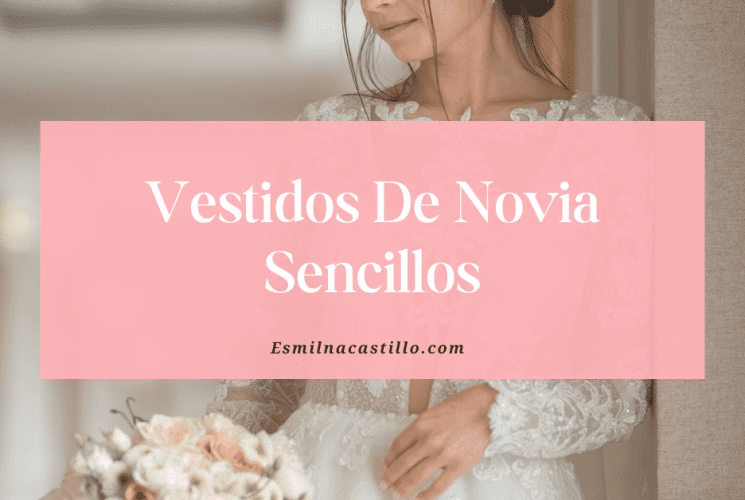 Vestidos De Novia Sencillos
