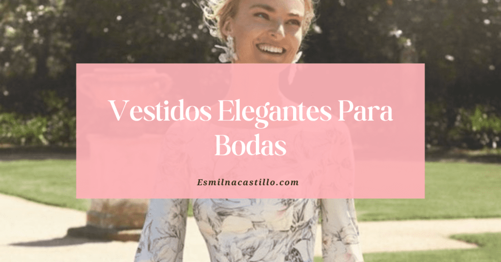 Vestidos Elegantes Para Bodas