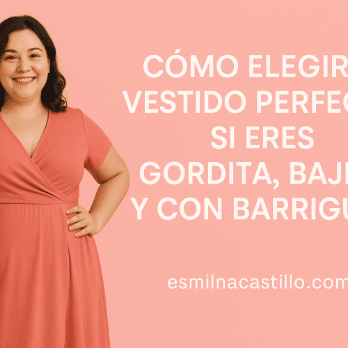 Cómo Elegir el Vestido Perfecto Si Eres Gordita