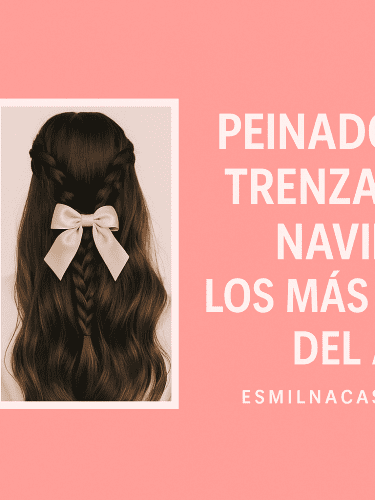 4 Peinados con Trenzas para Navidad: Los Más Bonitos del Año