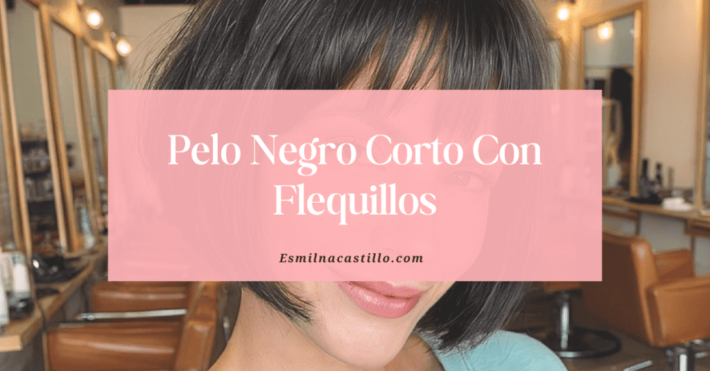 Pelo Negro Corto Con Flequillos