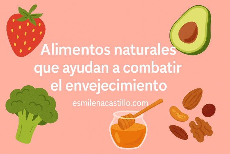 Top 6 Alimentos naturales que ayudan a combatir el envejecimiento