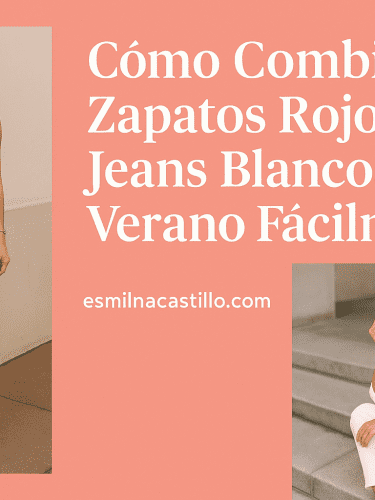 Cómo Combinar Zapatos Rojos Con Jeans Blancos En Verano Fácilmente