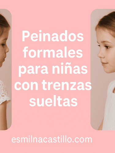 4 Peinados Formales Para Niñas Con Trenzas Sueltas