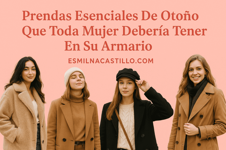 5 Prendas Esenciales De Otoño Que Toda Mujer Debería Tener En Su ...