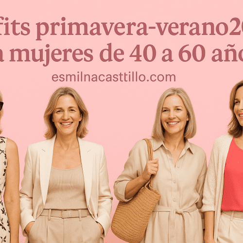 Outfits primavera-verano 2025 para mujeres de 40 a 60 años