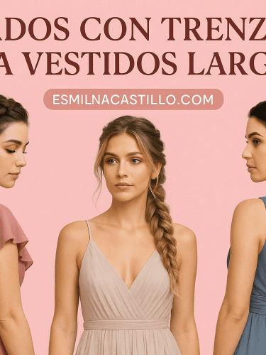 4 Peinados Con Trenzas Para Vestidos Largos