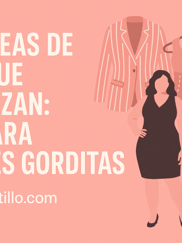 Las Líneas de Ropa que Adelgazan: Guía para Mujeres Gorditas