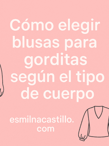 Cómo Elegir Blusas para Gorditas Según el Tipo de Cuerpo: 5 Consejos Importantes!