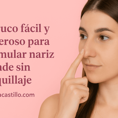 El Truco Fácil Y Poderoso Para Disimular Nariz Grande Sin Maquillaje