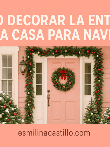 Cómo Decorar la Entrada de la Casa para Navidad: 4 Ideas Simples y Elegantes