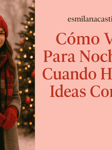 Cómo Vestir Para Nochebuena Cuando Hace Frío: 5 Ideas Con Estilo