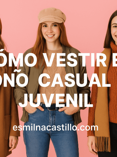 Como Vestir En Otoño Casual Juvenil: 7 Ideas De Outfits Otoñales