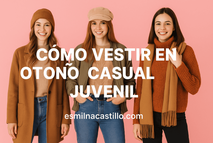 Como Vestir En Otoño Casual Juvenil