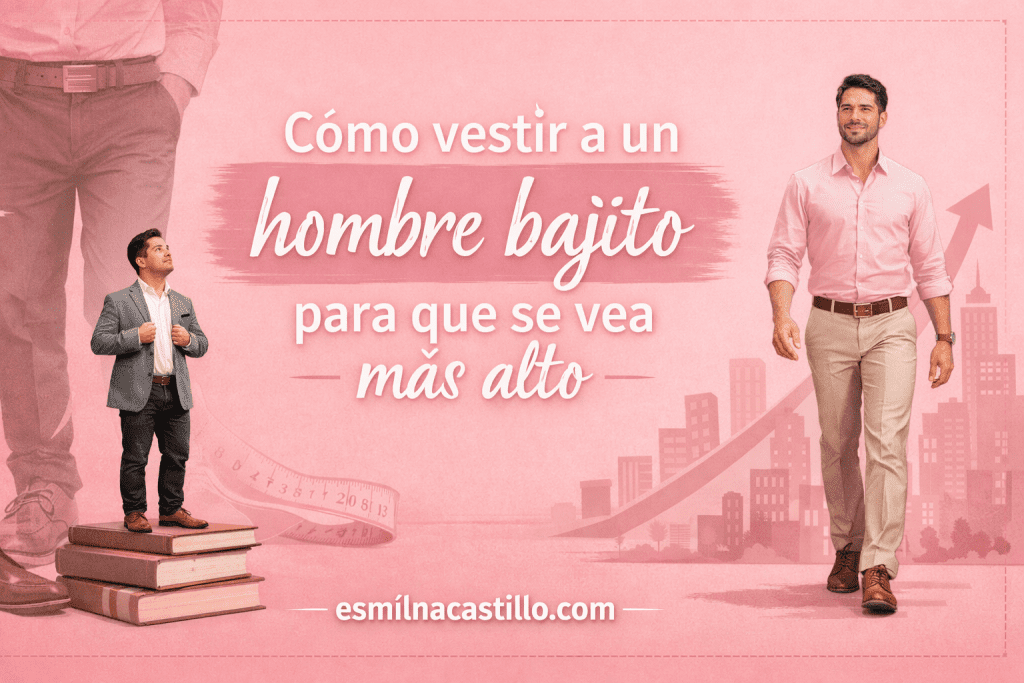 Cómo vestir a un hombre bajito para que se vea más alto