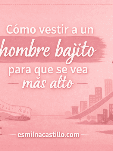 6 Ideas De Cómo vestir a un hombre bajito para que se vea más alto
